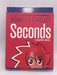Seconds A Graphic Novel - Hardcover - Bryan Lee O'Malley; 