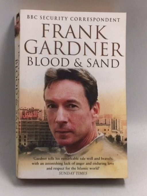 Blood and Sand - Frank Gardner