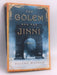 The Golem and the Jinni - Helene Wecker