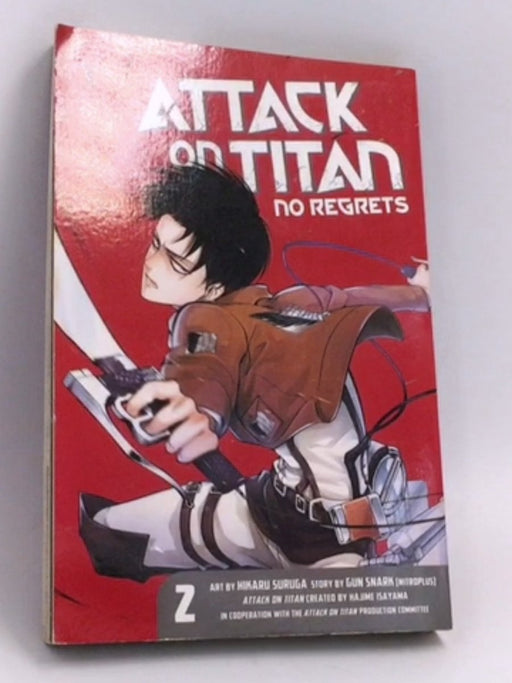 Attack on Titan: No Regrets Vol. 2 - Hajime Isayama; Gun Snark; Gun Snark; 