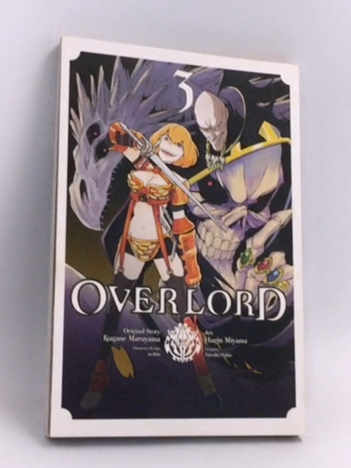 Overlord Manga, Vol. 3 - Kugane Maruyama