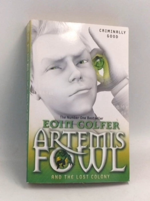 Artemis Fowl and the Lost Colony - Eoin Colfer