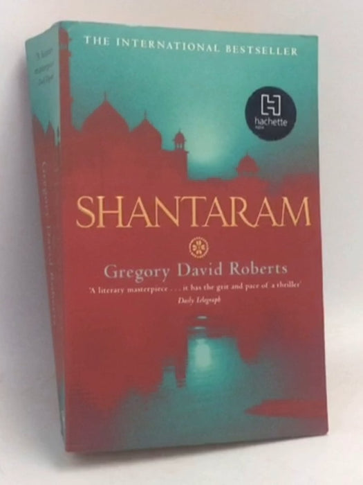 Shantaram - Gregory David Roberts; 