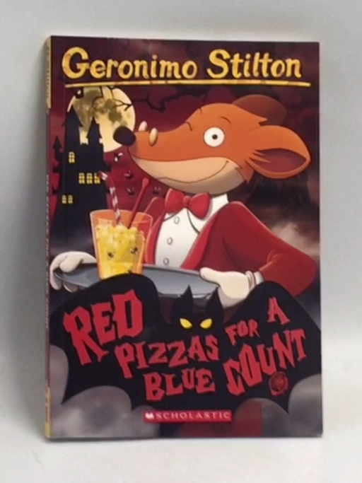 Red Pizzas for a Blue Count - Geronimo Stilton; 