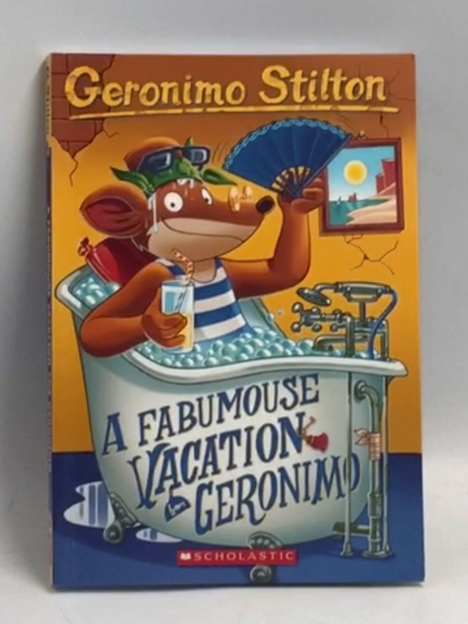 A Fabumouse Vacation for Geronimo  - Geronimo Stilton;