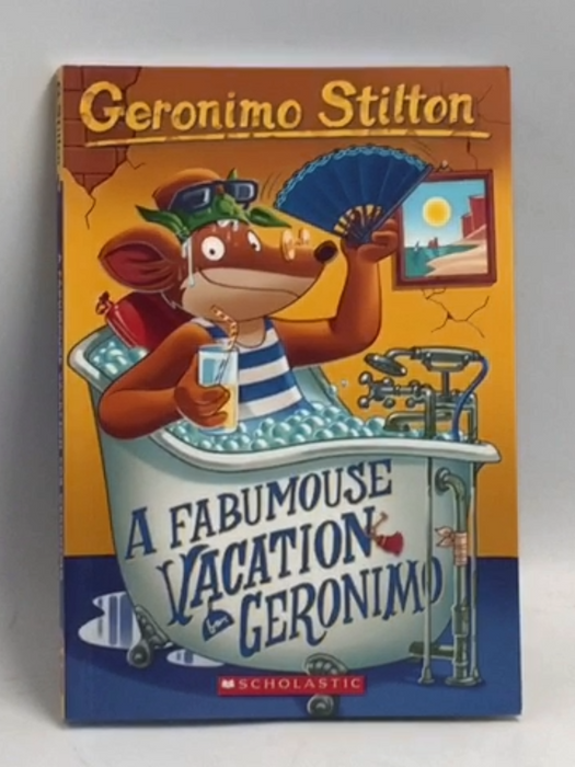 A Fabumouse Vacation for Geronimo  - Geronimo Stilton;