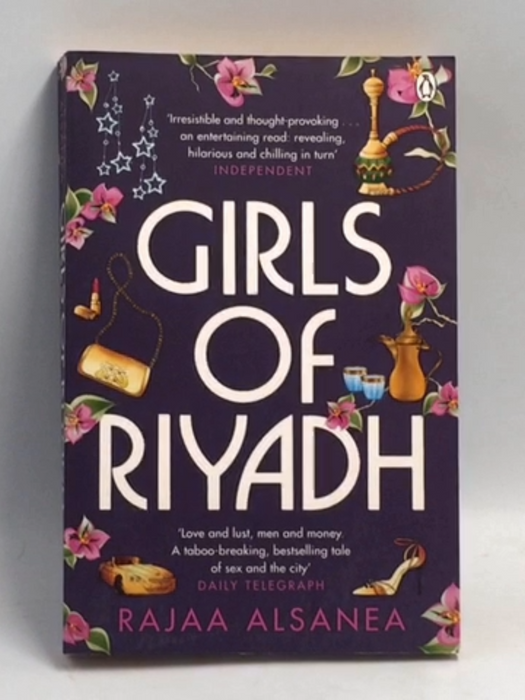Girls of Riyadh - Rajaa Alsanea;