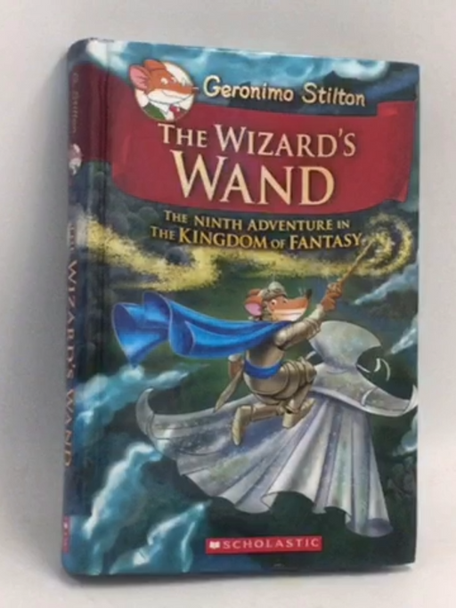 The Wizard's Wand  - Hardcover - Geronimo Stilton;