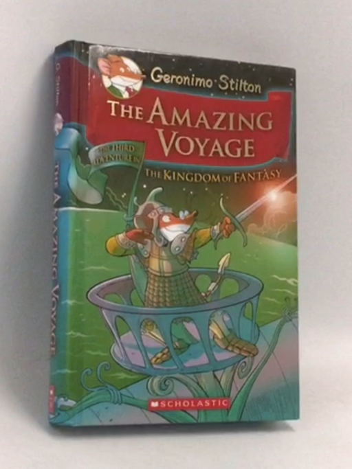 The Amazing Voyage - Hardcover - Stilton, Geronimo