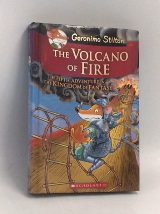 The Volcano of Fire - Hardcover - Geronimo Stilton; 