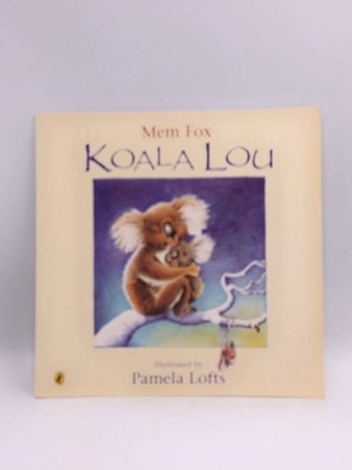 Koala Lou - Mem Fox; 
