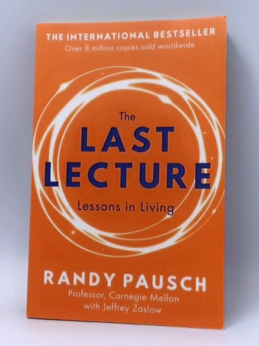 The Last Lecture - Randy Pausch