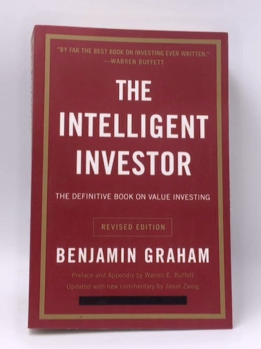 The Intelligent Investor - Benjamin Graham ,  Jason Zweig  ,  Warren Buffett