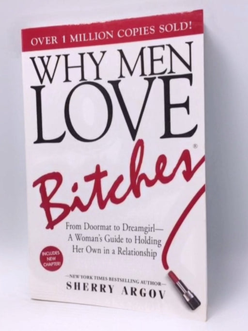 Why Men Love Bitches - Sherry Argov