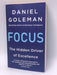 Focus - Daniel Goleman; 