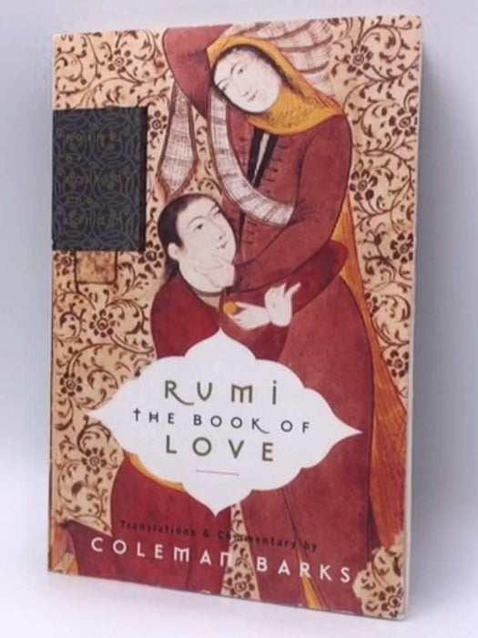 Rumi: The Book of Love - Coleman Barks; 