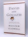 David and Goliath - Malcolm Gladwell; 