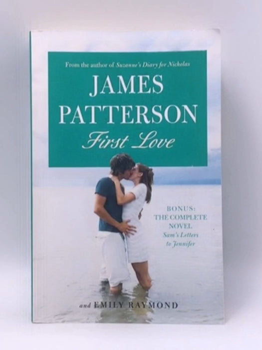 First Love - James Patterson; Emily Raymond; 