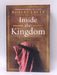 Inside the Kingdom - Robert Lacey; 