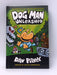 Dog Man: Unleashed  - Hardcover - Dav Pilkey