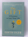 The Gift - Hardcover - Edith Eva Eger; 