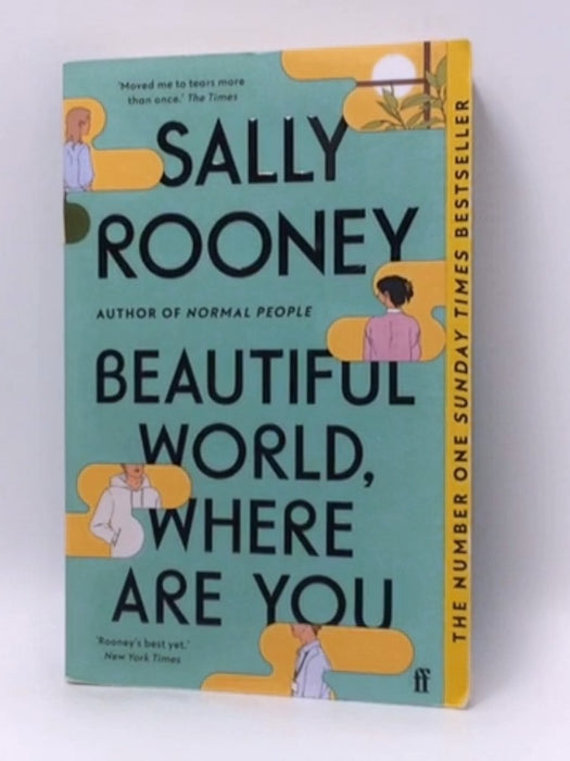 Beautiful World, Where Are You - Sally Rooney; 