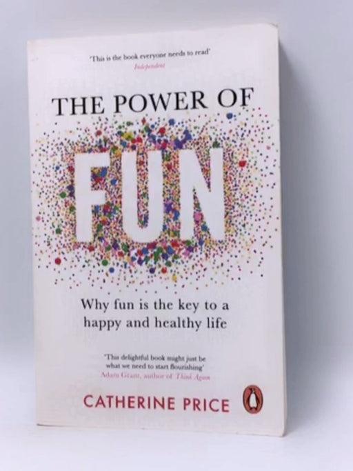 The Power of Fun - Catherine Price; 