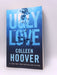 Ugly Love - Colleen Hoover; 