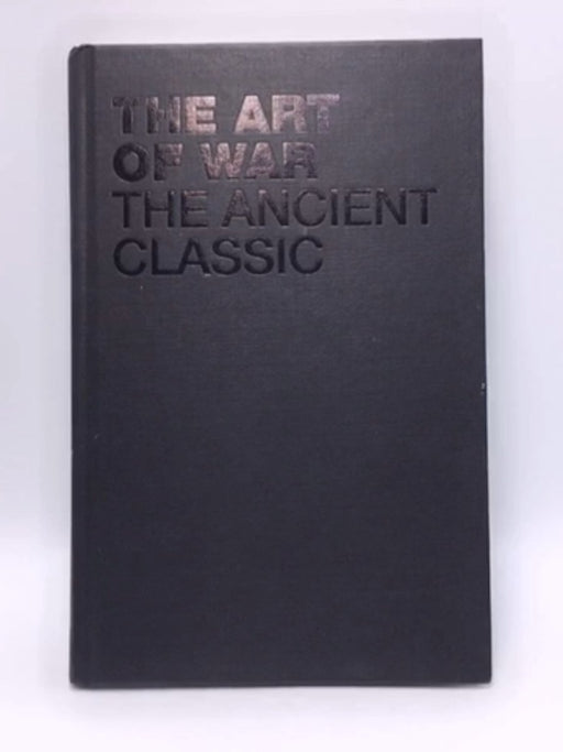 The Art of War: The Ancient Classic - Hardcover - 