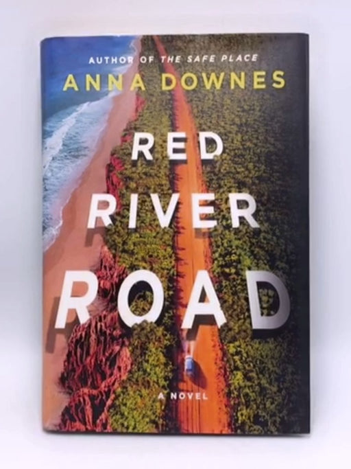 Red River Road - Hardcover - Anna Downes; 