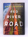 Red River Road - Hardcover - Anna Downes; 