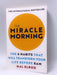 The Miracle Morning - Hal Elrod; 