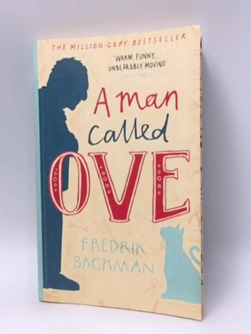 A Man Called Ove - Fredrik Backman