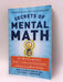 Secrets of Mental Math - Arthur Benjamin; Michael Shermer; 