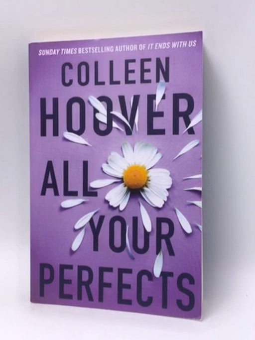 All Your Perfects - Colleen Hoover; 