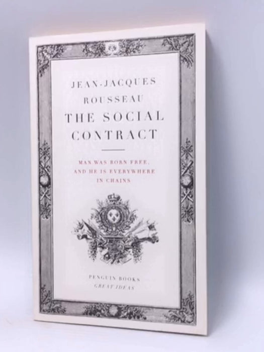 The Social Contract - Jean-Jacques Rousseau; 