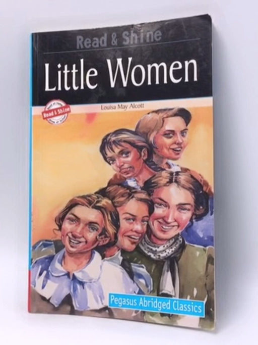 Little Women - Louisa May Alcott; 