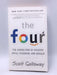 The Four : The Hidden DNA of Amazon, Apple, Facebook, and Google - Scott Galloway