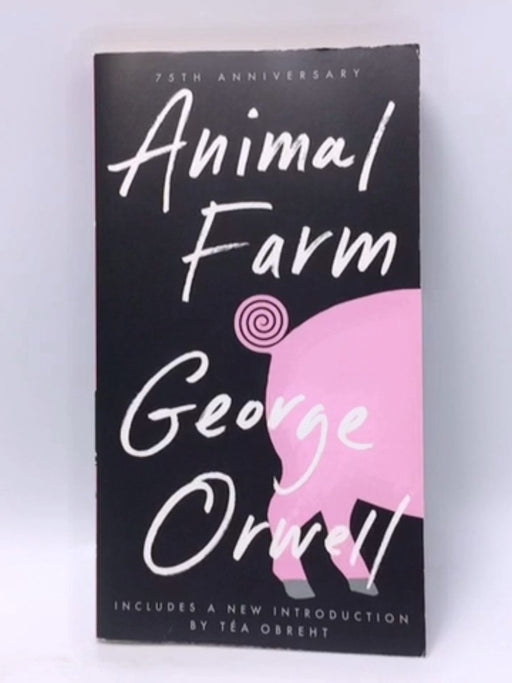 Animal Farm - George Orwell