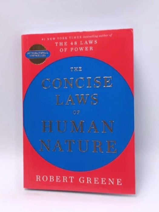 The Concise Laws of Human Nature - Robert Greene; 