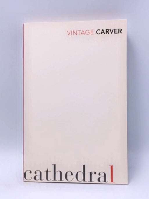 Cathedral - Raymond Carver; 