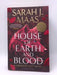 House of Earth and Blood - Sarah J. Maas 