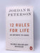 12 Rules for Life - Jordan B. Peterson