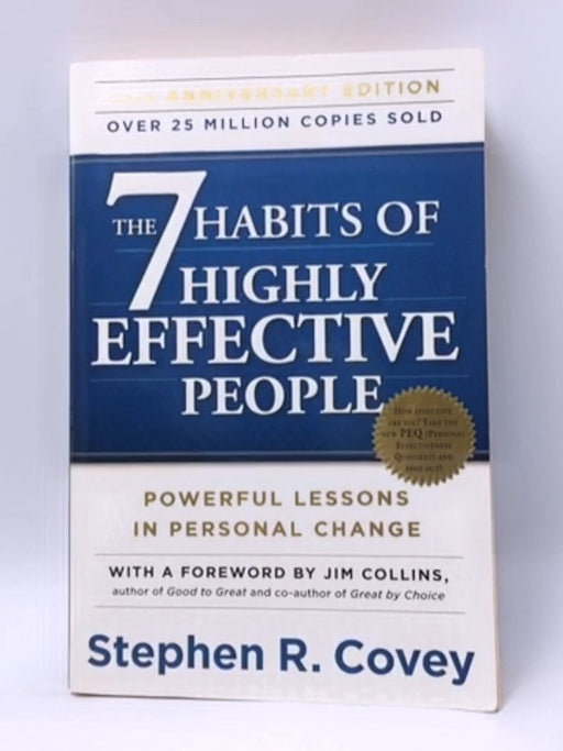 The 7 Habits of Highly Effective People - Stephen R. Covey