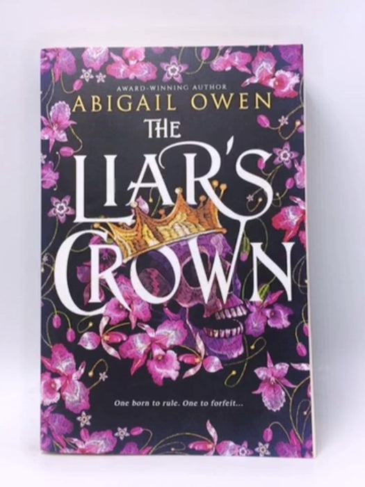 The Liar’s Crown - Abigail Owen; 