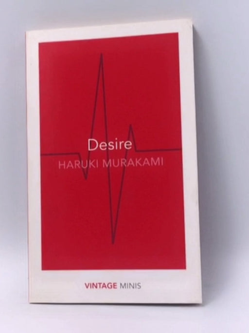 Desire - Haruki Murakami; 