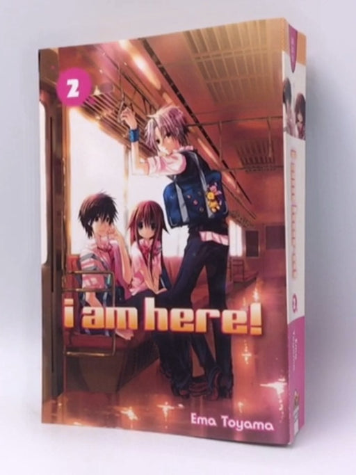 I Am Here! Vol. 02 - Ema Tōyama