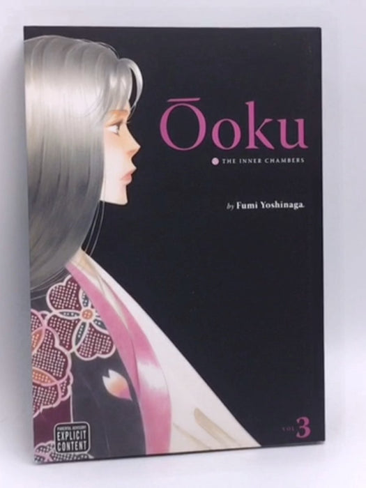 Ôoku: The Inner Chambers, Vol. 3 - Fumi Yoshinaga; Fumi Yoshinaga; 