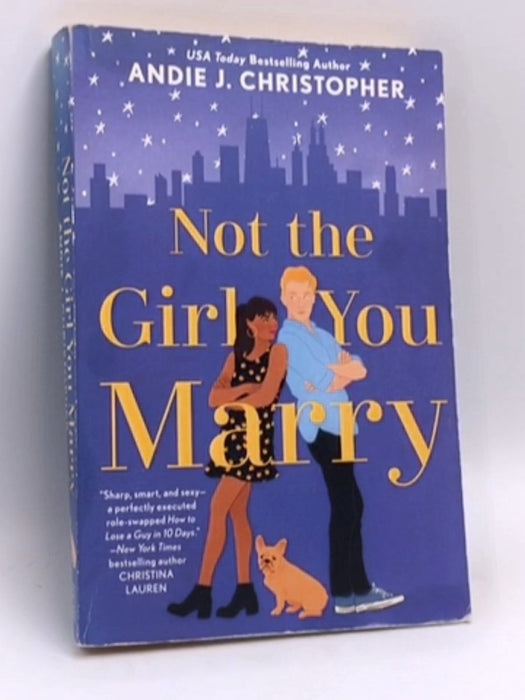 Not the Girl You Marry - Andie J. Christopher; 