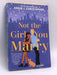 Not the Girl You Marry - Andie J. Christopher; 